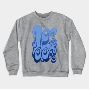 London lettering art - baby blue Crewneck Sweatshirt